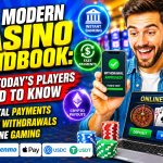 The Modern Casino Handbook: What Today’s Players Need to Know About Digital Payments and Online Gaming